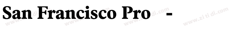 San Francisco Pro 字体字体转换